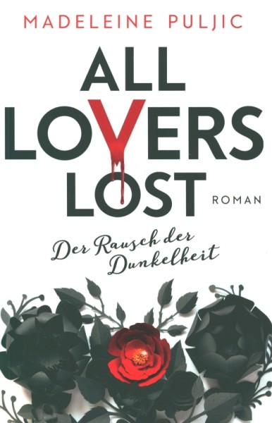 Puljic, M.: All Lovers Lost 2 - Der Rausch der Dunkelheit