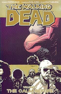 US: Walking Dead Vol.07: The Calm Before