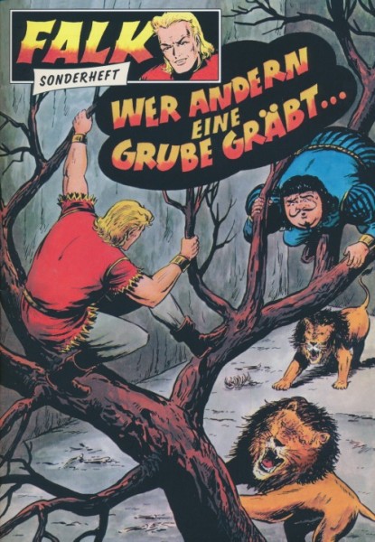 Falk Sonderheft (Ingraban Ewald, Gb.) Wer andern eine Grube gräbt...