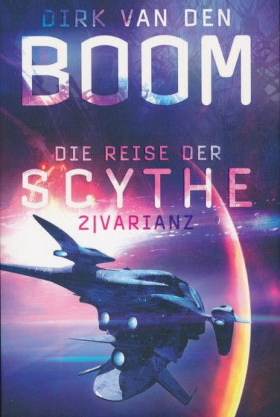 van den Boom, D.: Die Reise der Scythe 2 - Varianz