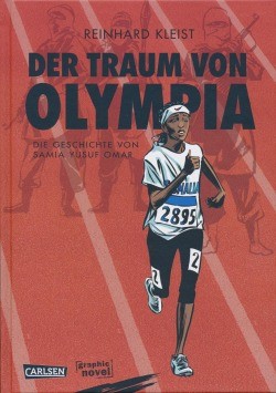 Traum von Olympia (Carlsen, B.) Hardcover Die Geschichte von Samia Yusuf Omar