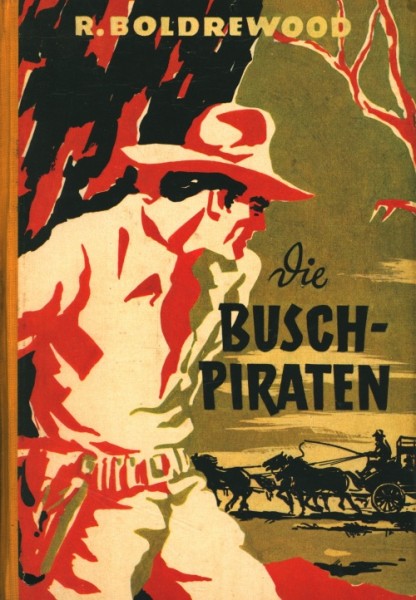 Boldrewood, Rolf Leihbuch Buschpiraten (Awa)