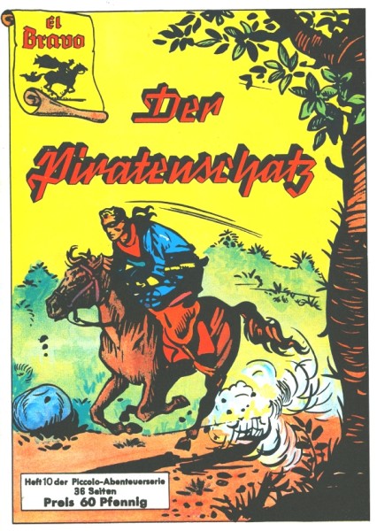 Piccolo-Sonderband (Hethke, Gb) Nr. 10 El Bravo: Der Piratenschatz