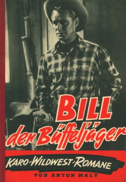 Maly, Anton Leihbuch Bill der Büffeljäger (Karo)