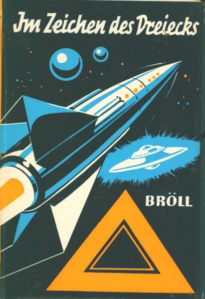 Bröll, W.W. Leihbuch Im Zeichen des Dreiecks (Hönne)