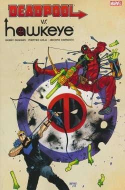 Deadpool: Deadpool vs. Hawkeye