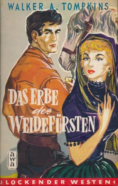 Lockender Westen Leihbuch Erbe des Weidefürsten (Awa) Tompkins, Walker A.