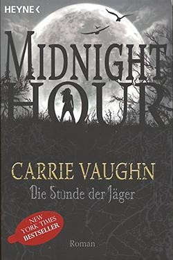 Vaughn, C.: Midnight Hour 3 - Die Stunde der Jäger