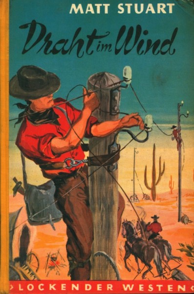Lockender Westen Leihbuch Draht im Wind (Awa) Stuart, Matt