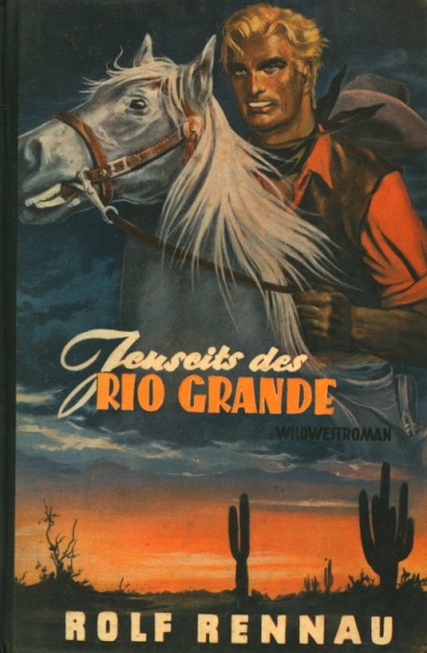 Rennau, Rolf Leihbuch Jenseits des Rio Grande (Dörner)