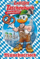 Lustiges Taschenbuch Mundart 1: Münchnerisch Lustiges Taschenbuch Mundart 1: Münchnerisch