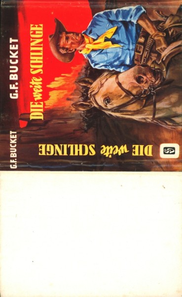 Bucket, G.F. Leihbuch SU Weite Schlinge (Schmidt) nur Schutzumschlag