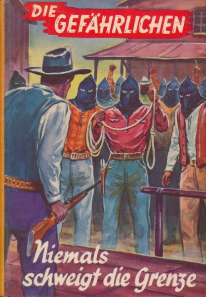 Gefährlichen Leihbuch Niemals schweigt die Grenze (Münchmeyer)