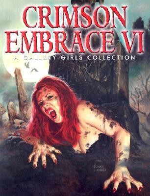 Crimson Embrace (SQP,Br.) A Gallery Girls Collection Nr. 1-6