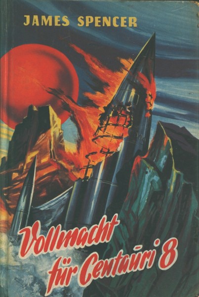 Spencer, James Leihbuch Vollmacht für Centauri 8 (Bewin)