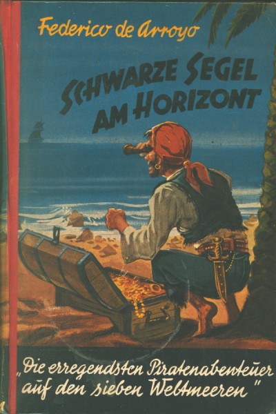 Federico de Arroyo Leihbuch Schwarze Segel am Horizont (Iltis)