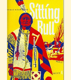Sitting-Bull (Romanheftreprints, DDR) Nr. 1-5