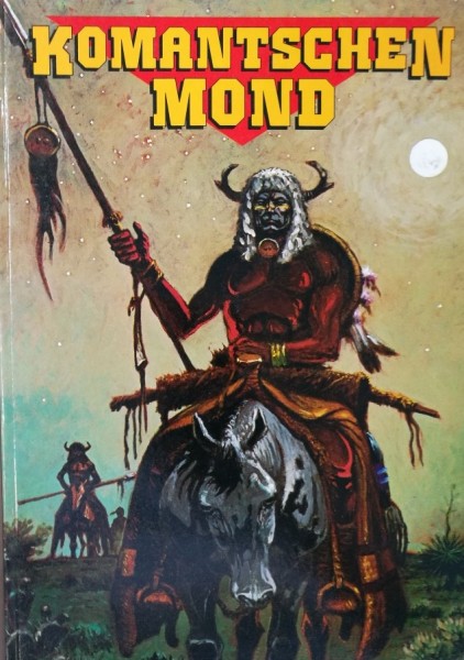 Komantschen Mond (Volksverlag, B.)