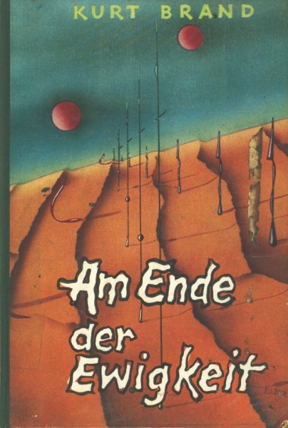 Brand, Kurt Leihbuch Am Ende der Ewigkeit (Dörner)