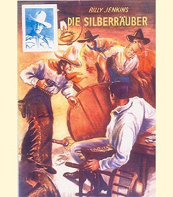 Billy Jenkins Vorkrieg Leihbuch Nachdruck Silberräuber (Ganzbiller)