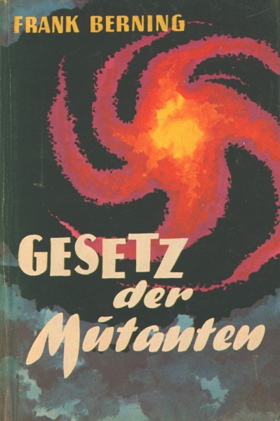 Berning, Frank LB Gesetz der Mutanten (Bewin) Leihbuch