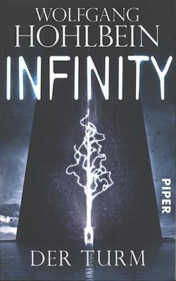 Hohlbein, W.: Infinity 1 - Der Turm