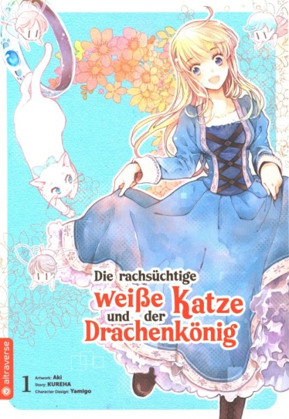 Rachsüchtige weisse Katze und der Drachenkönig (Altraverse, Tb.) Nr. 1-4