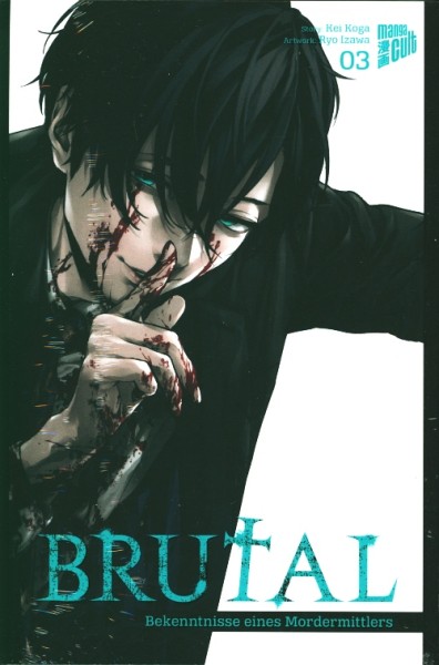 Brutal - Bekentnisse eines Mordermittlers 03