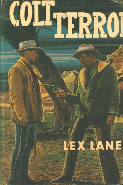 Lane, Lex Leihbuch Colt Terror (Feldmann)
