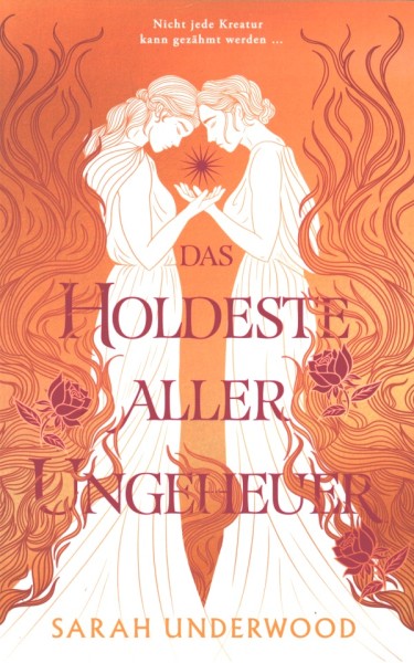 Underwood, S.: Die holdeste aller Ungeheuer