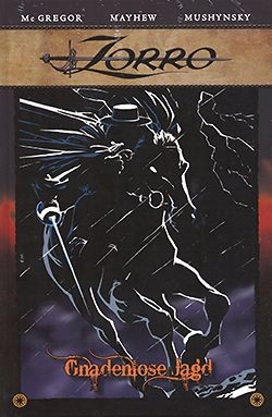 Zorro (Lehman, B.) Gnadenlose Jagd Nr. 1 Cover A