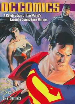 DC: A Celebration of the World's Favorite Comic Book Heroes
