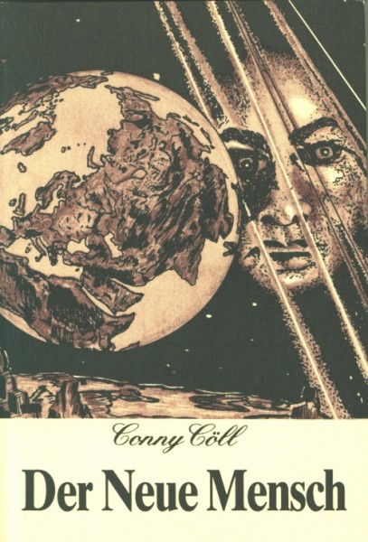 Conny Cöll (Cöll Verlag, Mini-Tb.) Der neue Mensch