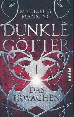 Manning, M. G.: Dunkle Götter 1