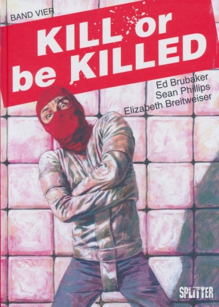 Kill or be Killed 4