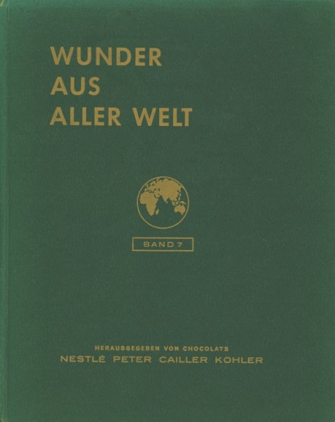 Nestle SBA Wunder aus aller Welt, Band 7 (31406/7) komplett Sammelbilderalbum
