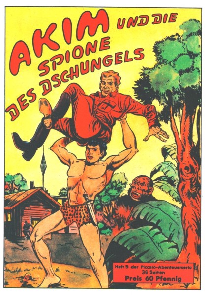 Piccolo-Sonderband (Hethke, Gb) Nr. 09 Akim und die Spione des Dschungels