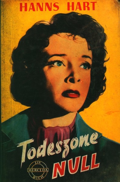 Hanns Hart Leihbuch Todeszone Null (Mercada)