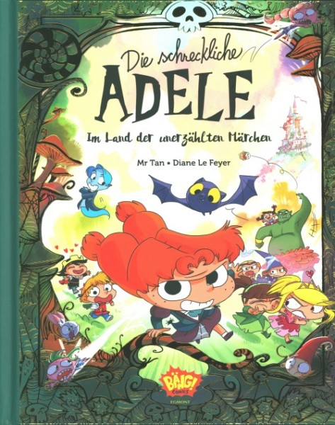 Die schreckliche Adele - Im Land der unerzählten Märchen