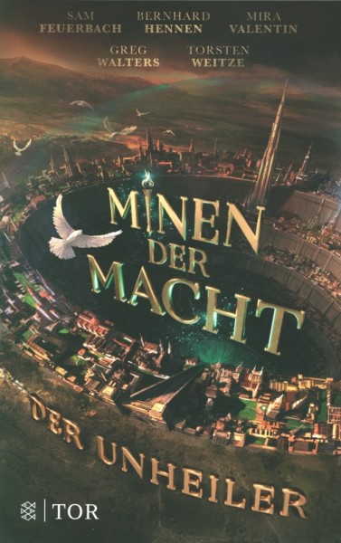 Feuerbach, S.: Die Minen der Macht 1 - Der Unheiler