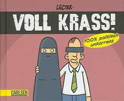 Voll Krass! - 100 Prozent politisch unkorrekt
