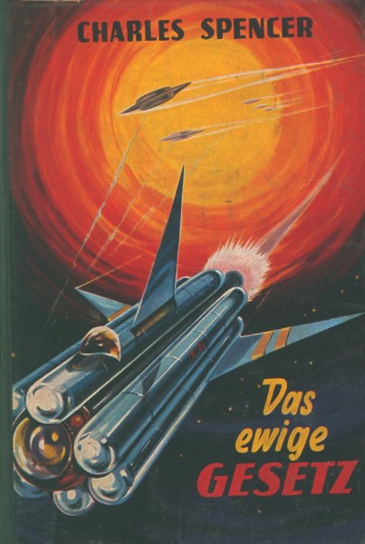 Spencer, Charles Leihbuch Ewige Gesetz (Bewin)
