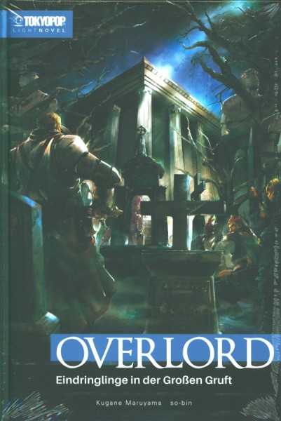 Overlord - Light Novel 07 HC Eindringlinge in der großen Gruft