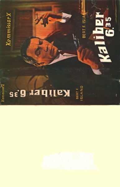 Kommissar X Leihbuch SU Kaliber 6.35 (Rekord) nur Schutzumschlag