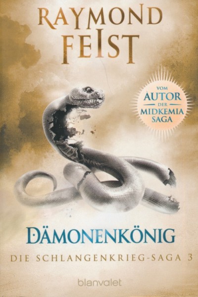 Feist, R.: Die Schlangenkrieg-Saga 3 - Dämonenkönig