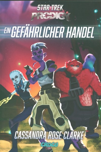 Star Trek: Prodigy - Ein gefährlicher Handel