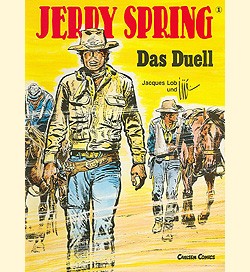 Jerry Spring (Carlsen, Br.) 1. Auflage Nr. 1-10
