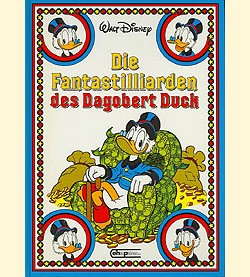Fantastilliarden des Dagobert Duck (Ehapa, B.)