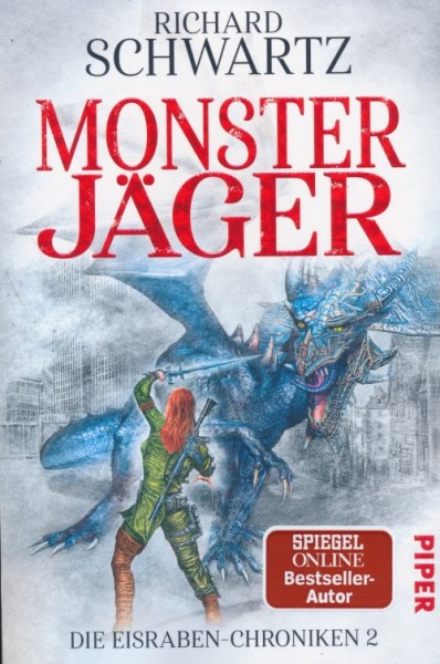 Schwartz, R.: Eisraben-Chroniken 2 - Monsterjäger
