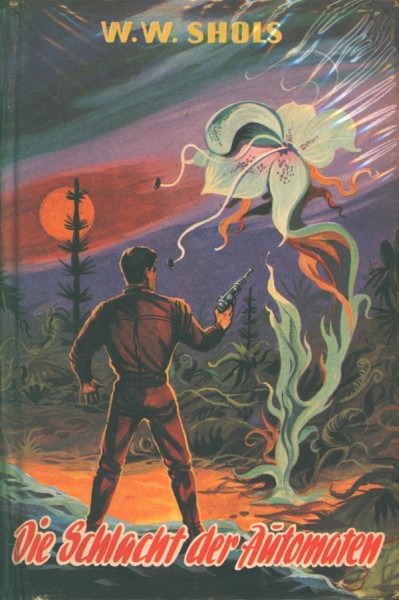 Shols, W.W. Leihbuch Schlacht der Automaten (Bewin)